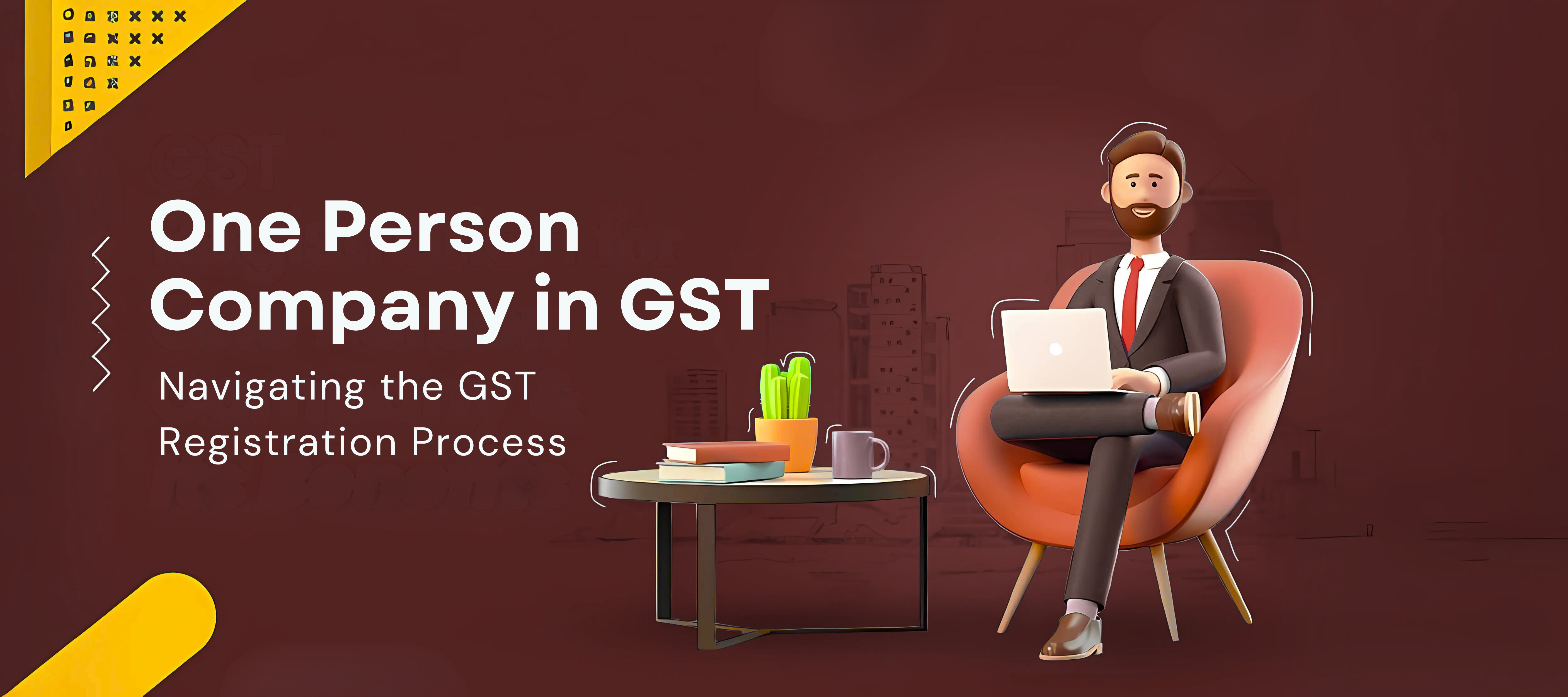 One Person Company in GST