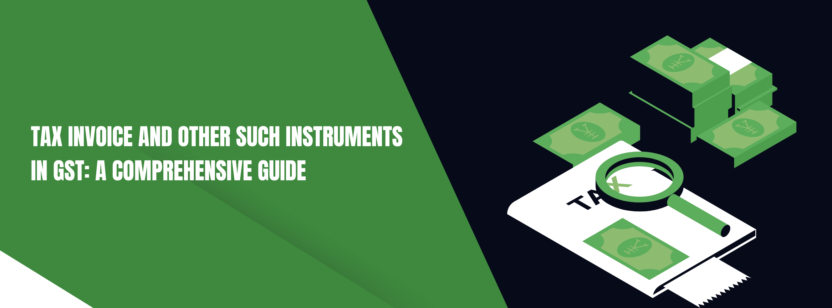 Tax Invoice and Other Such Instruments in GST