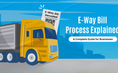 E-Way Bill Process Explained: A Complete Guide for Businesses | YesToBoss