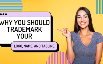 Why You Should Trademark Your Logo, Name, and Tagline